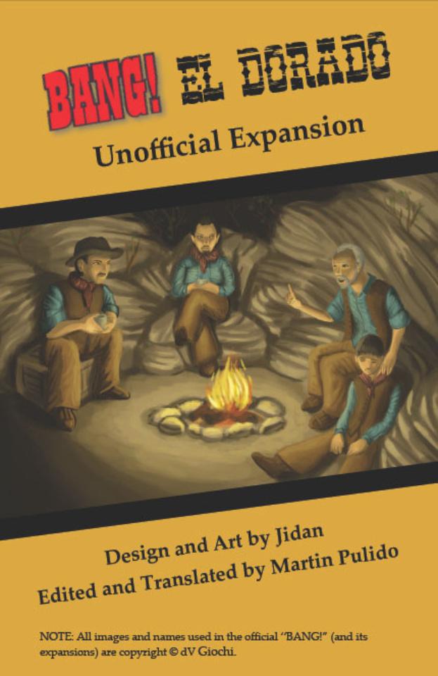 Eine Gruppe verängstigter Menschen, die um ein hell brennendes Lagerfeuer sitzen, mit dem Text "Bang El Dorado Unofficial Expansion" oben, in einer gedämpften, traurigen Atmosphäre.
