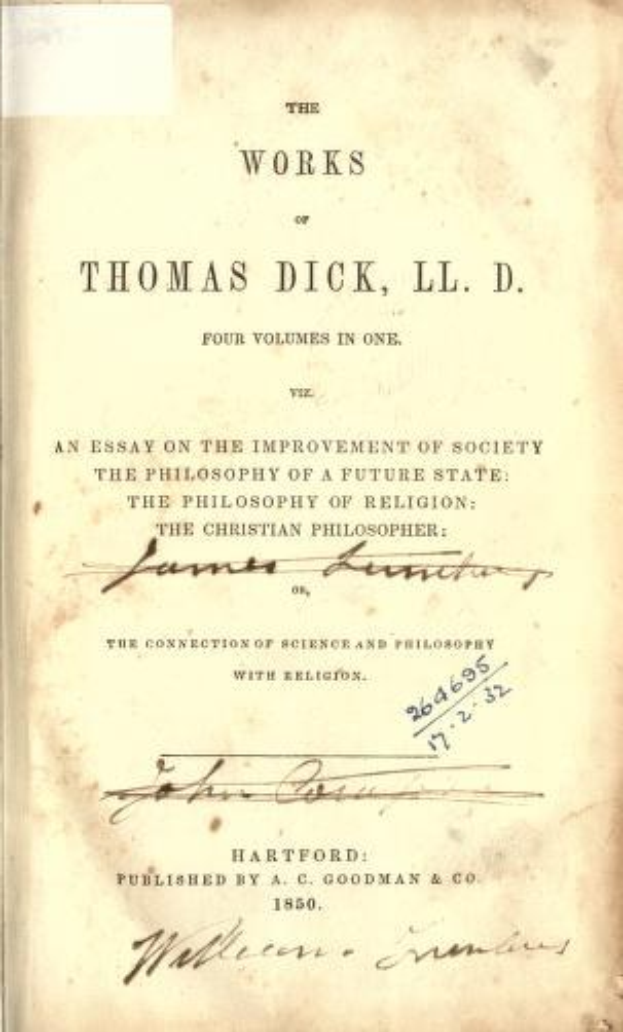 Ein aufgeschlagenes Buch mit dem Titel 'The Works of Thomas Dick, LL.D. Four Volumes in One: An Essay on the Improvement of Society, the Philosophy of a Future State, and the Christian Philosophy of Religion' auf dem Cover.