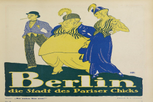 Ein Plakat, das ein Konzert in Berlin, Deutschland, bewirbt, zeigt eine Gruppe von Menschen in bunter Kleidung vor einem Gebäude mit der Aufschrift 'Berlin - Die Stadt des Pariser Chicks' oben.