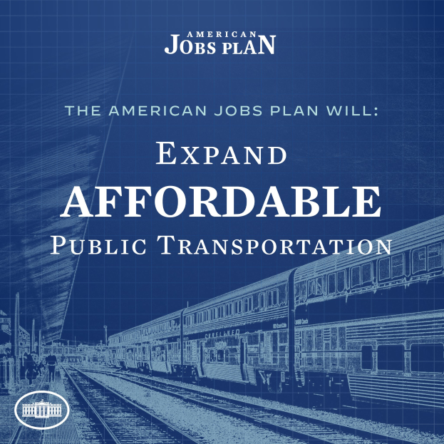 Plakat mit einem Zug auf einer Bahnstrecke mit mehreren Menschen in der Nähe und dem Text "The American Jobs Plan Will Expand Affordable Public Transportation."